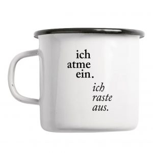 Tasse aus Emaille - Ich Atme Ein